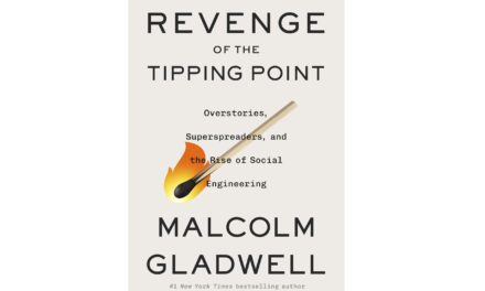 Book Review: ‘Revenge of the Tipping Point’ is fan service for readers of Gladwell’s 2000 book